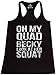 Oh My Quad Becky Look at Her Squat Women's Racerback Tank Top Gym Tank Tops Medium Black