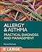 Allergy and Asthma: Practical Diagnosis and Management (LANGE Clinical Medicine)