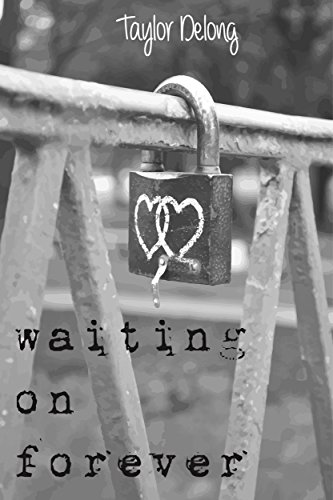 Waiting on Forever