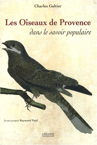 Les  oiseaux de Provence dans le savoir populaire