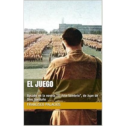 El Juego: Basado en la novela 