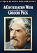 A Conversation With Gregory Peck A Conversation With Gregory Peck