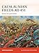 Catalaunian Fields AD 451: Rome?s last great battle (Campaign)