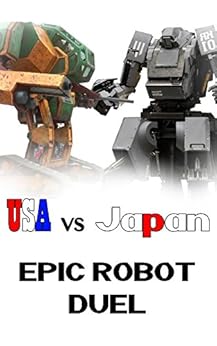 Usa Vs Japan Epic Robot Battle Robin Bass Ebook