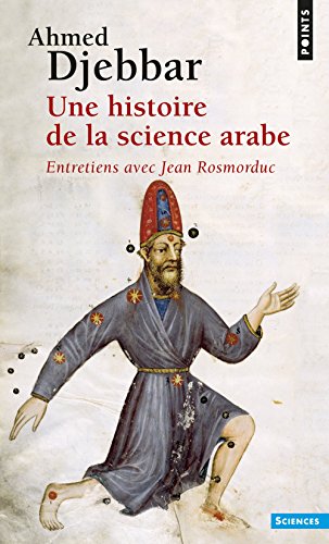 Une  histoire de la science arabe
