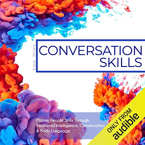 Conversation Skills: Master People Skills Through Emotional Intelligence, Conversation & Body Langua - //medicalbooks.filipinodoctors.org