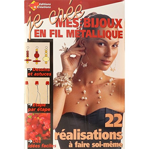 Je crée mes bijoux en fil métallique