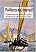 Voiliers de travail (French Edition) by 