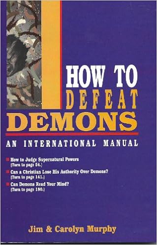 How To Defeat Demons An International Manual Murphy Carolyn Jim Amazon Com Books How To Defeat Demons An International Manual Murphy Carolyn Jim Amazon Com Books