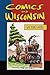 Comics in Wisconsin by