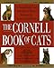 The Cornell Book of Cats: A Comprehensive & Authoritative Medical Reference for Every Cat & Kitten by 