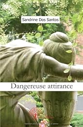 Dangereuse attirance
