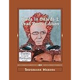 Birds in Beards 2: Dead Poets Edition: Poems to Read and Portraits to Color (Coloring Books for Adults) (Volume 5)