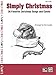 Simply Christmas: 30 Favorite Christmas Songs and Carols (Simply Series) by Dan Coates
