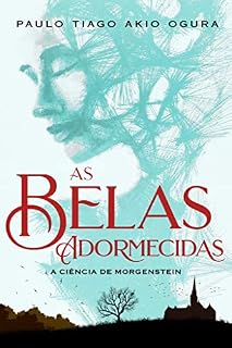 Livro As Belas Adormecidas: a Ciência de Morgenstein