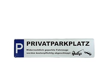 Parkplatzschild Privatparkplatz Schild Parken verboten Abschleppen 460 x 110 mm