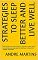 Livro Strategies to Sleep Better and Live Well: Master healthy sleep with 'Strategies to Sleep Better and Live Well'. Overcome insomnia, sleep apnea and disturbances ... with practical strategies. Sleep better!