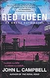 Red Queen: An Omega Days Novel VI by John  L. Campbell