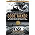 Code Talker: The First and Only Memoir By One of the Original Navajo Code Talkers of WWII