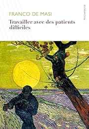 Travailler avec les patients difficiles