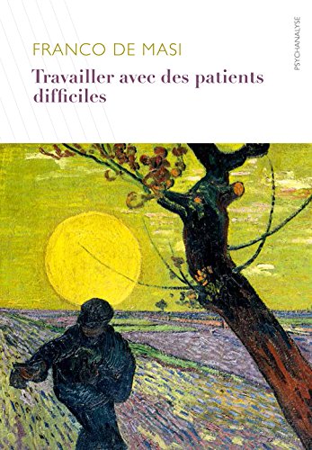 Travailler avec les patients difficiles