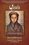 Yosele: A Story from Jewish Life by Jacob Dinezon, Jane Peppler