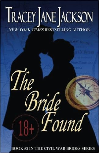 The Bride Found Civil War Brides Volume 2 Jackson Tracey Jane 9781539090779 Amazon Com Books