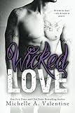 Wicked Love (Wicked White Series)