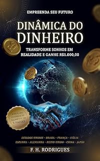 Livro Dinâmica do Dinheiro: Transforme sonhos em realidade e ganhe R$ 1.000,00