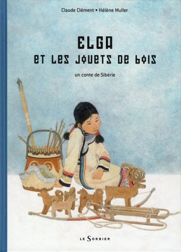 Elga et les jouets de bois