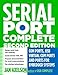 Serial Port Complete: COM Ports, USB Virtual COM Ports, and Ports for Embedded Systems (Complete Guides series) by Jan Axelson