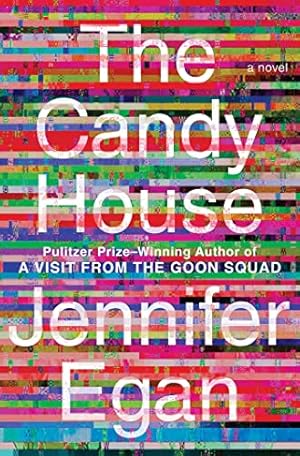 The Candy House by Jennifer Egan