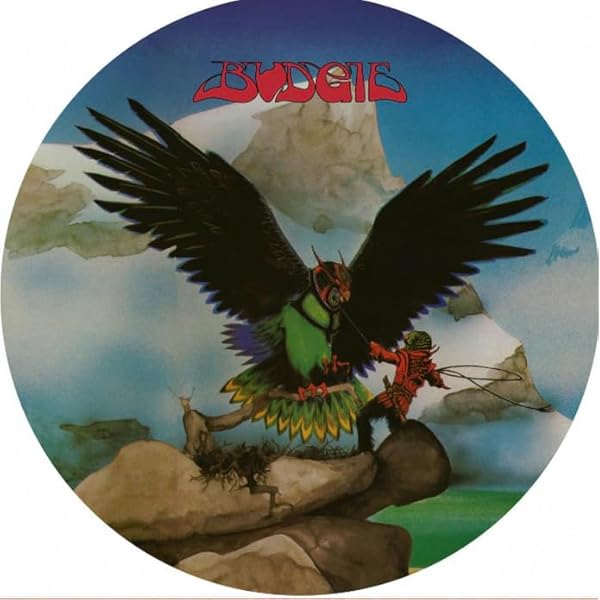Never Turn Your Back On A Friend - Picture Disc (Vinyl): Budgie