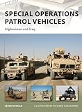 Special Operations Patrol Vehicles: Afghanistan and Iraq (New Vanguard)