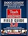 Teach Like a Champion Field Guide 2.0: A Practical Resource to Make the 62 Techniques Your Own