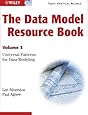 The Data Model Resource Book, Vol. 3: Universal Patterns for Data Modeling (Volume 3)