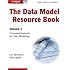 The Data Model Resource Book, Vol. 3: Universal Patterns for Data Modeling (Volume 3)