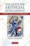 The Quest for Artificial Intelligence