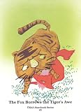 Fox Borrows the Tiger's Awe