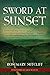 Sword at Sunset (Rediscovered Classics) by Rosemary Sutcliff, Jack Whyte