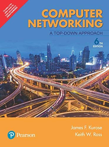Computer Networking: A Top-Down Approach (6th Edition): Kurose