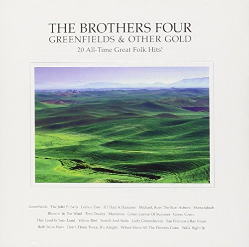 Brothers Four - Greenfields & Other Gold - Zortam Music