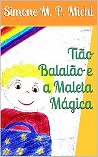 Livro Tião Balalão e a Maleta Mágica