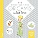 Les origamis du Petit Prince : Des modèles et tous les plis de base by