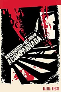 Livro Recomenda-se andar acompanhada