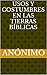 Usos y costumbres en las tierras bíblicas (Spanish Edition)
