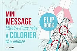 Mini message histoire d'une robe à colorier et à animer