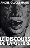 Le discours de la guerre, précédé de, Europe 2004 (French Edition) by 
