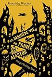 La dernière vie du prince Alastor - tome 2 Prosper Redding (Fiction) (French Edition) by