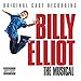 Billy Elliot: The Musical (Original Cast Recording)